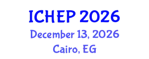 International Conference on High Energy Physics (ICHEP) December 13, 2026 - Cairo, Egypt