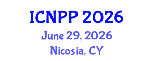 International Conference on Nuclear and Particle Physics (ICNPP) June 29, 2026 - Nicosia, Cyprus