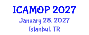 International Conference on Atomic, Molecular and Optical Physics (ICAMOP) January 28, 2027 - Istanbul, Turkey