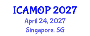 International Conference on Atomic, Molecular and Optical Physics (ICAMOP) April 24, 2027 - Singapore, Singapore