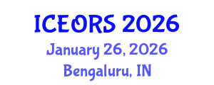 International Conference on Econometrics, Operations Research and Statistics (ICEORS) January 26, 2026 - Bengaluru, India