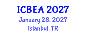 International Conference on Business and Economic Analysis (ICBEA) January 28, 2027 - Istanbul, Turkey