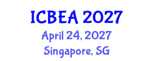 International Conference on Business and Economic Analysis (ICBEA) April 24, 2027 - Singapore, Singapore