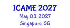 International Conference on Automotive and Mechanical Engineering (ICAME) May 03, 2027 - Singapore, Singapore