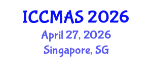 International Conference on Computational Modeling, Analysis and Simulation (ICCMAS) April 27, 2026 - Singapore, Singapore