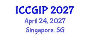 International Conference on Computer Graphics and Image Processing (ICCGIP) April 24, 2027 - Singapore, Singapore