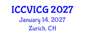 International Conference on Computer Vision, Imaging and Computer Graphics (ICCVICG) January 14, 2027 - Zurich, Switzerland