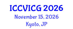 International Conference on Computer Vision, Imaging and Computer Graphics (ICCVICG) November 15, 2026 - Kyoto, Japan