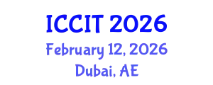 International Conference on Computing and Information Technology (ICCIT) February 12, 2026 - Dubai, United Arab Emirates