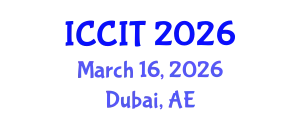 International Conference on Computing and Information Technology (ICCIT) March 16, 2026 - Dubai, United Arab Emirates