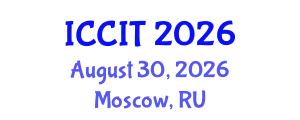 International Conference on Computing and Information Technology (ICCIT) August 30, 2026 - Moscow, Russia