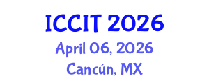 International Conference on Computing and Information Technology (ICCIT) April 06, 2026 - Cancún, Mexico