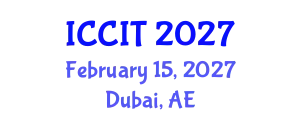 International Conference on Computing and Information Technology (ICCIT) February 15, 2027 - Dubai, United Arab Emirates