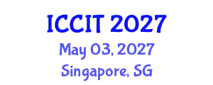 International Conference on Computing and Information Technology (ICCIT) May 03, 2027 - Singapore, Singapore
