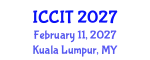 International Conference on Computing and Information Technology (ICCIT) February 11, 2027 - Kuala Lumpur, Malaysia