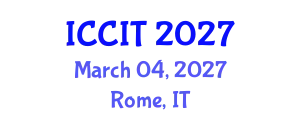 International Conference on Computing and Information Technology (ICCIT) March 04, 2027 - Rome, Italy