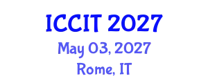 International Conference on Computing and Information Technology (ICCIT) May 03, 2027 - Rome, Italy