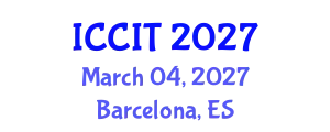 International Conference on Computing and Information Technology (ICCIT) March 04, 2027 - Barcelona, Spain