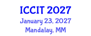 International Conference on Computing and Information Technology (ICCIT) January 23, 2027 - Mandalay, Myanmar