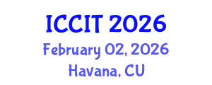 International Conference on Computing and Information Technology (ICCIT) February 02, 2026 - Havana, Cuba