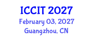 International Conference on Computing and Information Technology (ICCIT) February 03, 2027 - Guangzhou, China