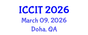 International Conference on Computing and Information Technology (ICCIT) March 09, 2026 - Doha, Qatar