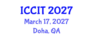 International Conference on Computing and Information Technology (ICCIT) March 17, 2027 - Doha, Qatar