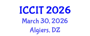 International Conference on Computing and Information Technology (ICCIT) March 30, 2026 - Algiers, Algeria