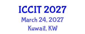 International Conference on Computing and Information Technology (ICCIT) March 24, 2027 - Kuwait, Kuwait