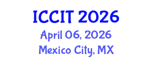 International Conference on Computing and Information Technology (ICCIT) April 06, 2026 - Mexico City, Mexico