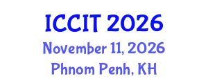 International Conference on Computing and Information Technology (ICCIT) November 11, 2026 - Phnom Penh, Cambodia
