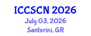 International Conference on Communication Systems and Computer Networks (ICCSCN) July 03, 2026 - Santorini, Greece