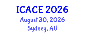 International Conference on Architectural and Civil Engineering (ICACE) August 30, 2026 - Sydney, Australia