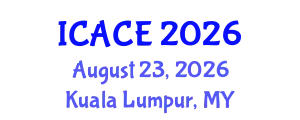 International Conference on Architectural and Civil Engineering (ICACE) August 23, 2026 - Kuala Lumpur, Malaysia