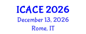 International Conference on Architectural and Civil Engineering (ICACE) December 13, 2026 - Rome, Italy