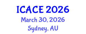 International Conference on Architectural and Civil Engineering (ICACE) March 30, 2026 - Sydney, Australia