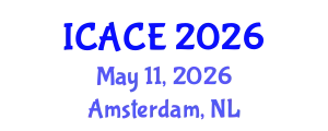 International Conference on Architectural and Civil Engineering (ICACE) May 11, 2026 - Amsterdam, Netherlands
