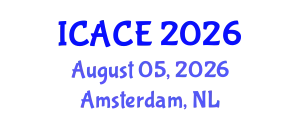 International Conference on Architectural and Civil Engineering (ICACE) August 05, 2026 - Amsterdam, Netherlands