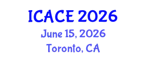International Conference on Architectural and Civil Engineering (ICACE) June 15, 2026 - Toronto, Canada