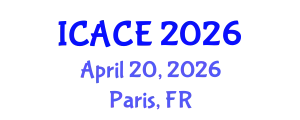 International Conference on Architectural and Civil Engineering (ICACE) April 20, 2026 - Paris, France