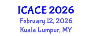 International Conference on Architectural and Civil Engineering (ICACE) February 12, 2026 - Kuala Lumpur, Malaysia