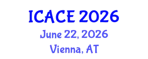 International Conference on Architectural and Civil Engineering (ICACE) June 22, 2026 - Vienna, Austria