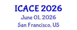 International Conference on Architectural and Civil Engineering (ICACE) June 01, 2026 - San Francisco, United States