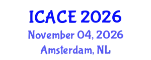 International Conference on Architectural and Civil Engineering (ICACE) November 04, 2026 - Amsterdam, Netherlands