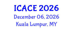 International Conference on Architectural and Civil Engineering (ICACE) December 06, 2026 - Kuala Lumpur, Malaysia