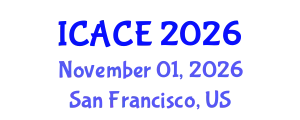 International Conference on Architectural and Civil Engineering (ICACE) November 01, 2026 - San Francisco, United States