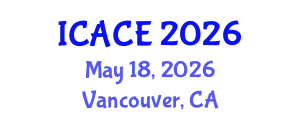 International Conference on Architectural and Civil Engineering (ICACE) May 18, 2026 - Vancouver, Canada