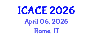 International Conference on Architectural and Civil Engineering (ICACE) April 06, 2026 - Rome, Italy