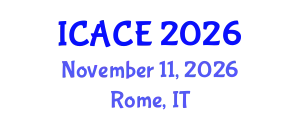 International Conference on Architectural and Civil Engineering (ICACE) November 11, 2026 - Rome, Italy