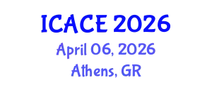 International Conference on Architectural and Civil Engineering (ICACE) April 06, 2026 - Athens, Greece